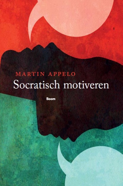 Socratisch motiveren, Martin Appelo - Paperback - 9789089532145