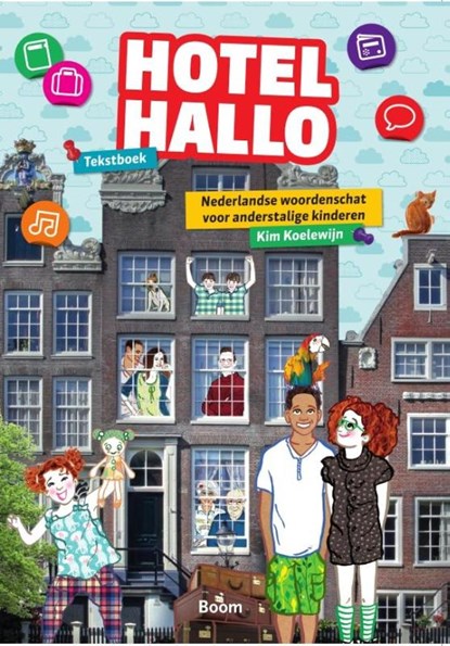 Hotel Hallo, Kim Koelewijn - Paperback - 9789089532176