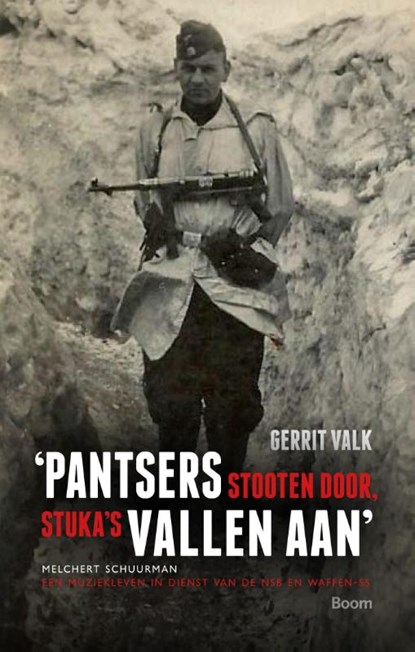 Pantsers stooten door, stuka's vallen aan, Gerrit Valk - Paperback - 9789089532282