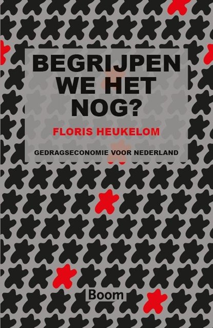 Begrijpen we het nog?, Floris Heukelom - Paperback - 9789089532336