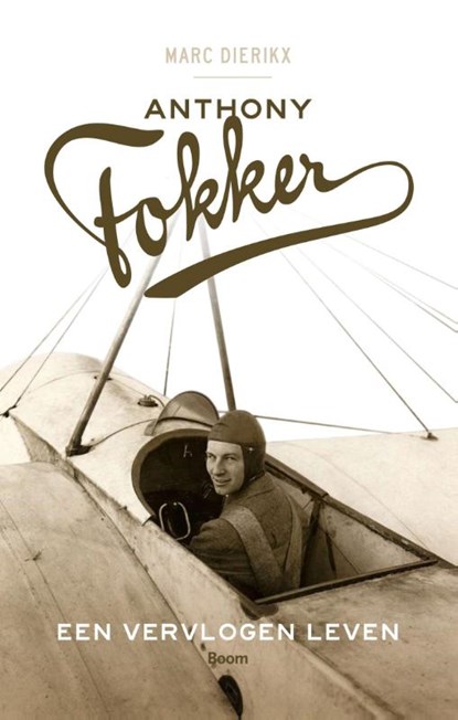 Anthony Fokker, Marc Dierikx - Paperback - 9789089532848
