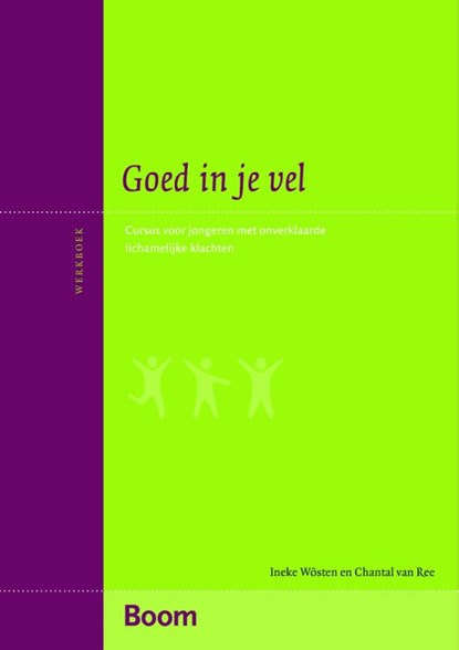 Goed in je vel, Ineke Wösten ; Chantal van Ree - Paperback - 9789089533241
