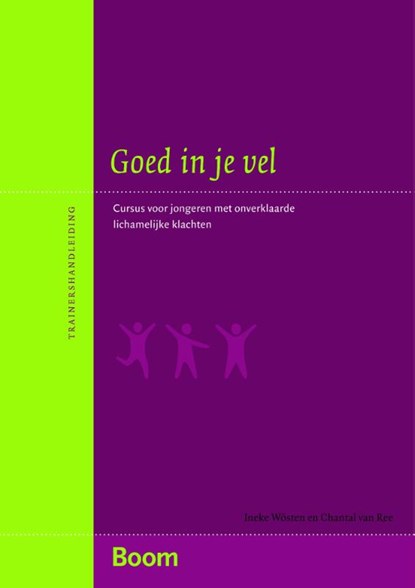 Goed in je vel, Ineke Wösten ; Chantal van Ree - Paperback - 9789089533302