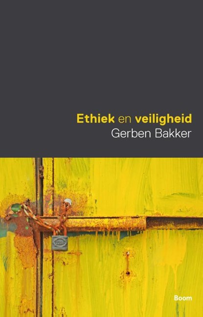 Ethiek en veiligheid, Gerben Bakker - Paperback - 9789089534699