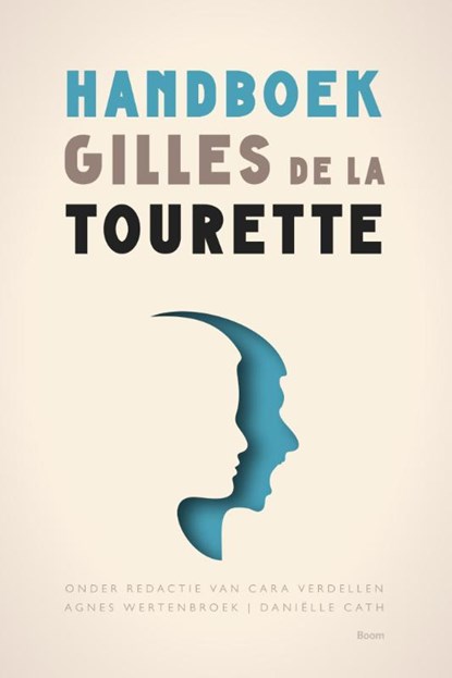Handboek Gilles de la Tourette, Cara Verdellen ; Agnes Wertenbroek ; Daniëlle Cath - Paperback - 9789089535177