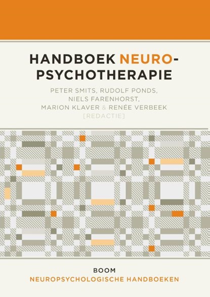 Handboek neuropsychotherapie, Peter Smits ; Rudolf Ponds ; Niels Farenhorst ; Marion Klaver ; René Verbeek - Paperback - 9789089535634