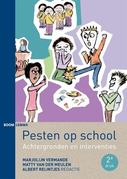 Pesten op school, Marjolijn Vermande ; Matty van der Meulen ; Albert Reijntjes - Paperback - 9789089536303
