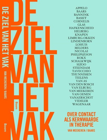 De ziel van het vak - Over contact als kernwaarde in therapie, Erwin van Meekeren & Jan Baars - Gebonden - 9789089536754