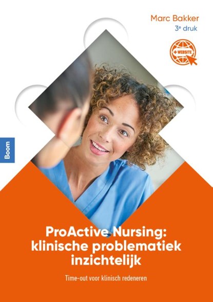 ProActive Nursing: klinische problematiek inzichtelijk, Marc Bakker - Paperback - 9789089538079