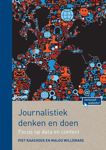 Journalistiek denken en doen, Piet Kaashoek ; Malou Willemars - Paperback - 9789089538109