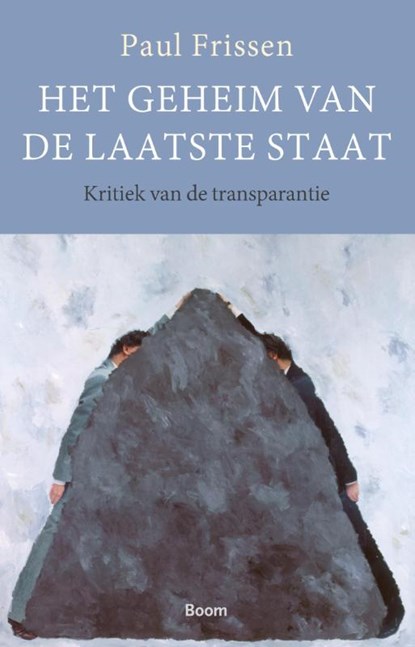 Het geheim van de laatste staat, Paul Frissen - Paperback - 9789089539632