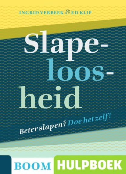 Slapeloosheid, Ingrid Verbeek ; Ed Klip - Paperback - 9789089539847