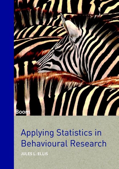 Applying statistics in behavioural research, Jules L. Ellis - Paperback - 9789089539892