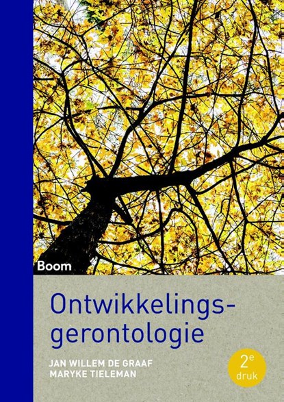 Ontwikkelingsgerontologie, Jan Willem de Graaf ; Maryke Tieleman - Paperback - 9789089539991