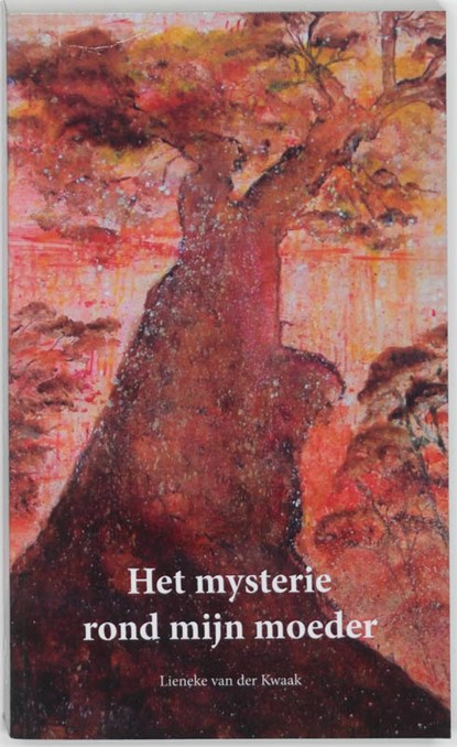 Het mysterie rond mijn moeder, Lieneke van der Kwaak - Paperback - 9789089540096