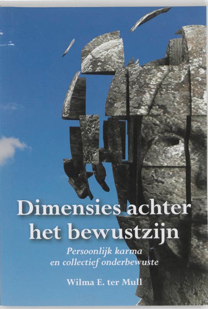 Dimensies achter het bewustzijn, Wilma ter Mull - Paperback - 9789089541635