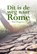 Dit is de weg naar Rome, Ruud Bruggeman - Paperback - 9789089542502