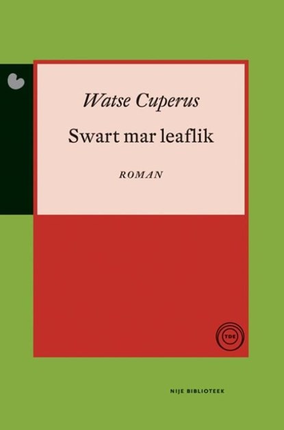 Swart mar leaflik, Watse Cuperus - Ebook - 9789089543745