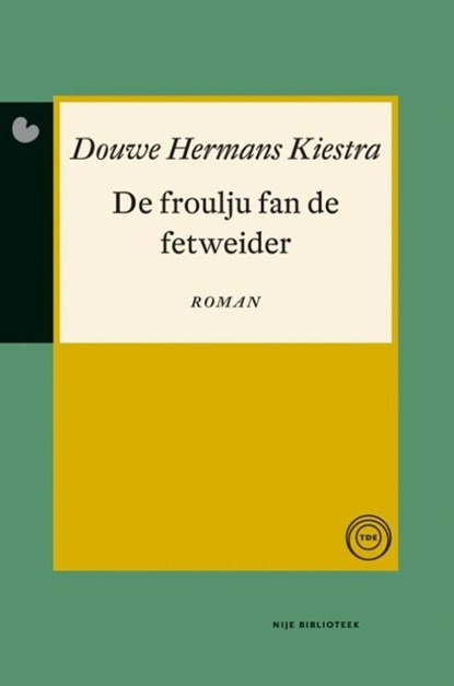 De froulju fan de fetweider, Douwe Hermans Kiestra - Ebook - 9789089543868