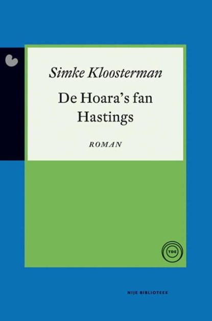 De hoara's fan hastings, Simke Kloosterman - Ebook - 9789089543875