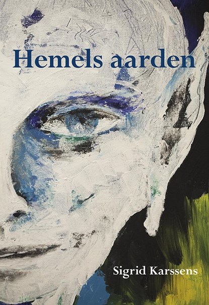 Hemels aarden, Sigrid Karssens - Paperback - 9789089544605