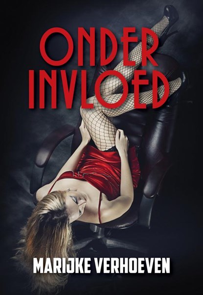 Onder invloed, Marijke Verhoeven - Paperback - 9789089544933