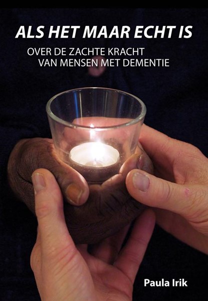 Als het maar echt is, Paula Irik - Paperback - 9789089545107