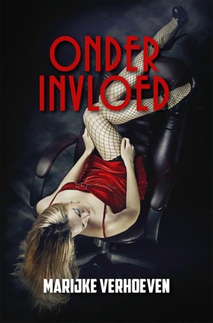 Onder invloed, Marijke Verhoeven - Ebook - 9789089545329
