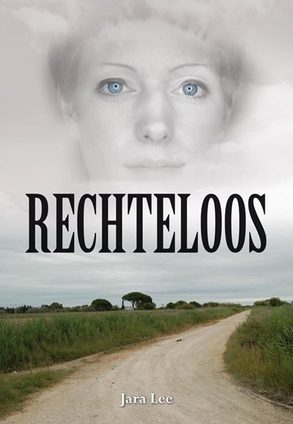 Rechteloos, Jara Lee - Paperback - 9789089545428