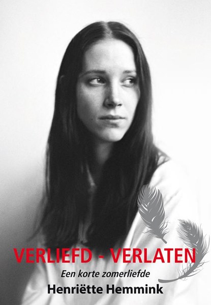 Verliefd - verlaten, Henriette Hemmink - Paperback - 9789089545480