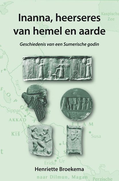 Inanna, heerseres van hemel en aarde, Henriette Broekema - Paperback - 9789089545510