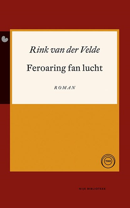 Feroaring fan lucht, Rink van der Velde - Paperback - 9789089546883