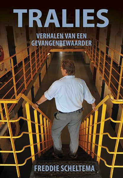 Tralies, Freddie Scheltema - Paperback - 9789089546937