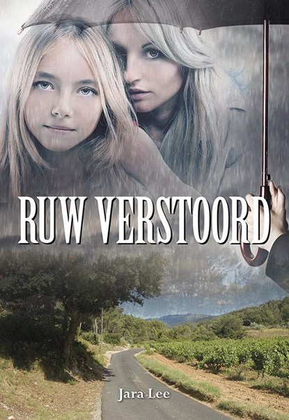 Ruw verstoord, Jara Lee - Paperback - 9789089547019