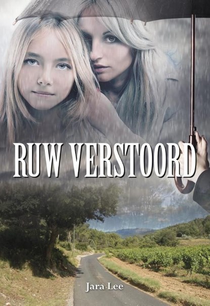 Ruw verstoord, Jara Lee - Ebook - 9789089547026