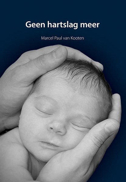 Geen hartslag meer, Marcel Paul van Kooten - Paperback - 9789089547552