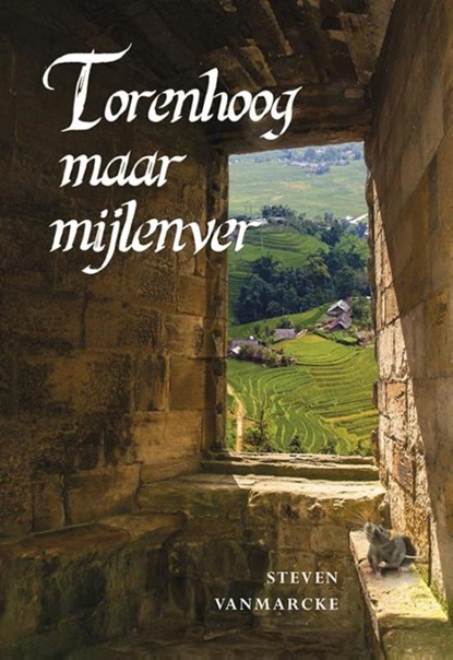 Torenhoog maar mijlenver, Steven Vanmarcke - Paperback - 9789089547743