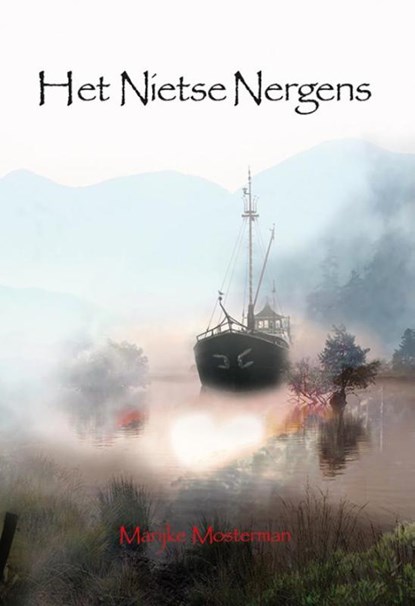 Het Nietse Nergens, Marijke Mosterman - Paperback - 9789089548238