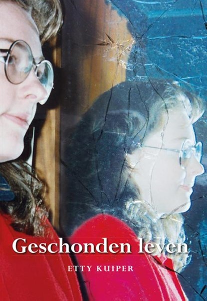 Geschonden leven, Etty Kuiper - Paperback - 9789089548597