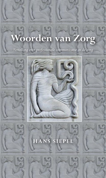 Woorden van zorg, Hans Siepel - Paperback - 9789089549426