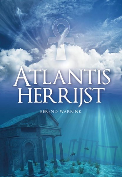 Atlantis herrijst, Berend Warrink - Paperback - 9789089549587