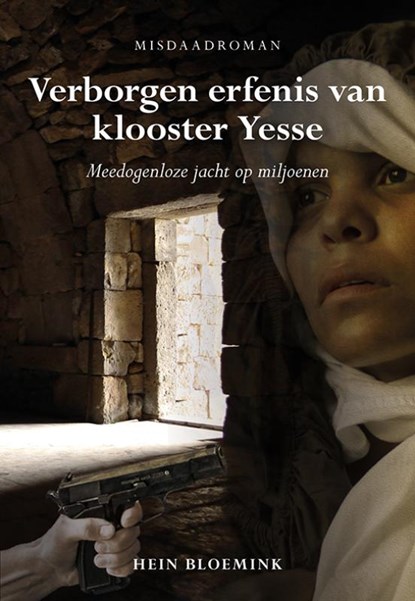 Verborgen erfenis van klooster Yesse, Hein Bloemink - Paperback - 9789089549631