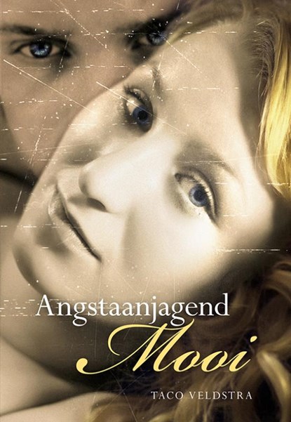 Angstaanjagend mooi, Taco Veldstra - Paperback - 9789089549839