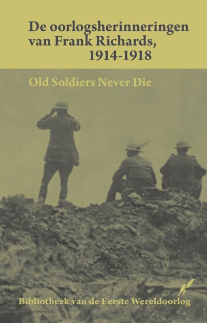 Bibliotheek van de Eerste Wereldoorlog De oorlogsherinneringen van Frank Richards 1914-1918, Frank Richards - Paperback - 9789089601209