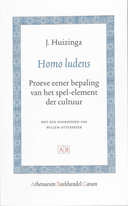 Homo Ludens, Johan Huizinga ; J. Huizinga - Paperback - 9789089640031