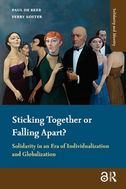 Sticking Together or Falling Apart?, P. de Beer ; Paul de Beer ; F. Koster ; Ferry Koster - Paperback - 9789089641281