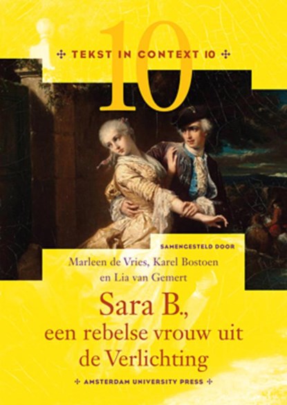 Sara B., een rebelse vrouw uit de Verlichting, Marleen de Vries ; Karel Bostoen ; Lia van Gemert - Paperback - 9789089643513