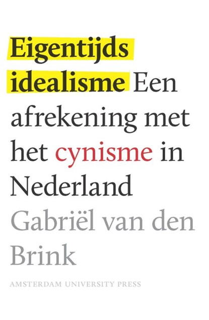 Eigentijds idealisme, Gabriël van den Brink - Paperback - 9789089643650