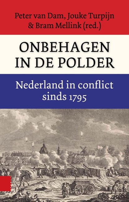 Onbehagen in de polder, Peter van Dam ; Jouke Turpijn ; Bram Mellink - Paperback - 9789089647009