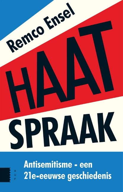 Haatspraak, Remco Ensel - Paperback - 9789089647504